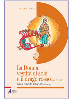 DONNA VESTITA DI SOLE E IL DRAGO ROSSO (AP 12,1-3) (LA)