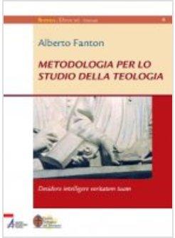 METODOLOGIA PER LO STUDIO DELLA TEOLOGIA