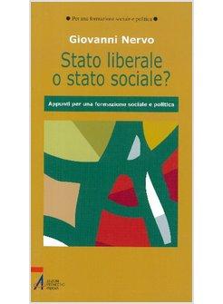 STATO LIBERALE O STATO SOCIALE?