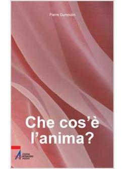 CHE COS'E' L'ANIMA?