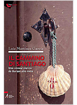 CAMMINO DI SANTIAGO (IL)