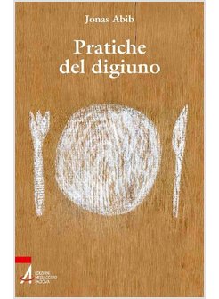PRATICHE DEL DIGIUNO