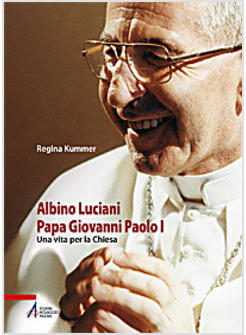 ALBINO LUCIANI PAPA GIOVANNI PAOLO I