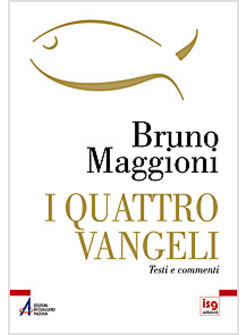 I QUATTRO VANGELI