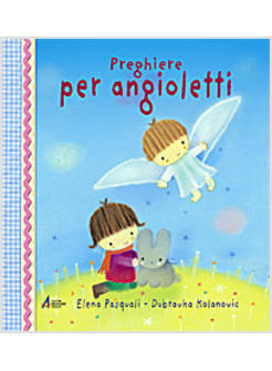 PREGHIERE PER ANGIOLETTI