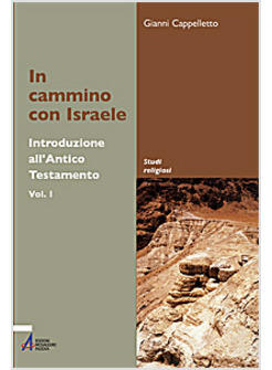 IN CAMMINO CON ISRAELE 1 INTRODUZIONE ALL'ANTICO TESTAMENTO