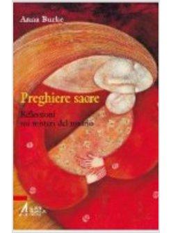 PREGHIERE SACRE  RIFLESSIONI SUI MISTERI DEL ROSARIO