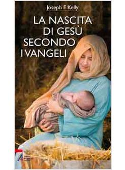 NASCITA DI GESU' SECONDO I VANGELI (LA)