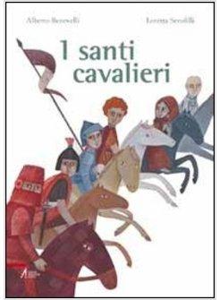 I SANTI CAVALIERI