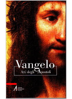 VANGELO E ATTI DEGLI APOSTOLI