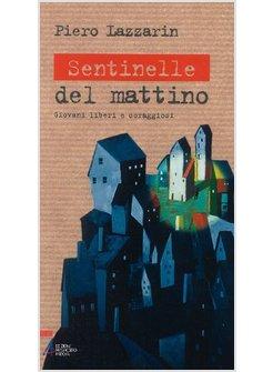 SENTINELLE DEL MATTINO