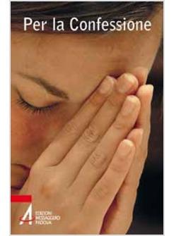 PER LA CONFESSIONE EDIZ TASCABILE