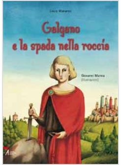GALGANO E LA SPADA NELLA ROCCIA