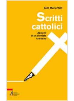 SCRITTI CATTOLICI APPUNTI DI UN CRONISTA ITALIANO