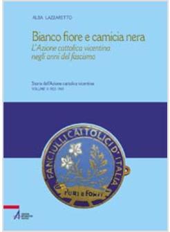 PRIMO CINQUANTENNIO DELL'AZIONE CATTOLICA VICENTINA