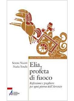ELIA PROFETA DI FUOCO