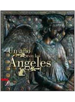 ANNO CON GLI ANGELI. EDIZ. SPAGNOLA (UN)