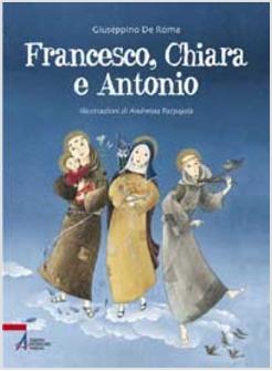 FRANCESCO, CHIARA E ANTONIO