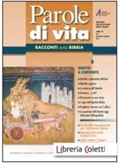 PAROLE DI VITA (2011). VOL. 6: IDENTITA' A CONFRONTO.