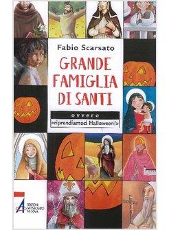 GRANDE FAMIGLIA DI SANTI