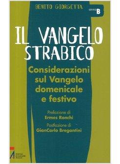 VANGELO STRABICO. ANNO B