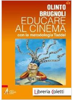 EDUCARE AL CINEMA CON LA METODOLOGIA TADDEI