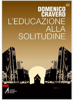 L'EDUCAZIONE ALLA SOLITUDINE