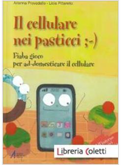 IL CELLULARE NEI PASTICCI ;-)