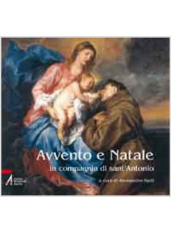 AVVENTO E NATALE IN COMPAGNIA DI SANT'ANTONIO