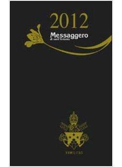 MESSAGGERO DI SANT'ANTONIO. AGENDA 2012