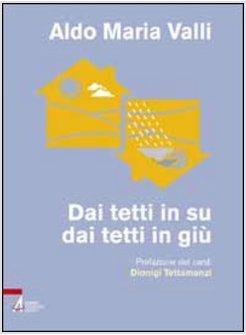 DAI TETTI IN SU DAI TETTI IN GIU'