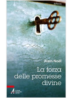 LA FORZA DELLE PROMESSE DIVINE