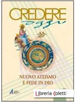 NUOVO ATEISMO E FEDE IN DIO