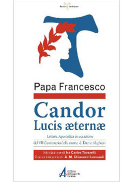 CANDOR LUCIS AETERNAE