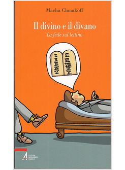 IL DIVINO E IL DIVANO LA FEDE SUL LETTINO