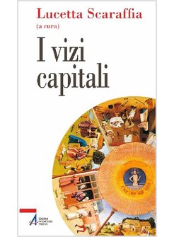 I VIZI CAPITALI