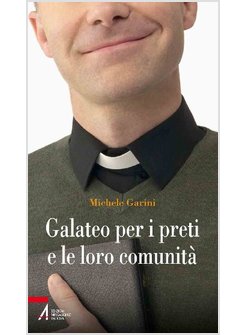 GALATEO PER I PRETI E LE LORO COMUNITA'