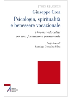 PSICOLOGIA, SPIRITUALITA' E BENESSERE VOCAZIONALE