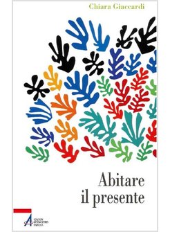 ABITARE IL PRESENTE