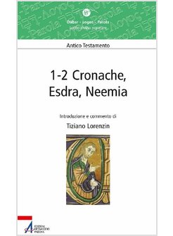 1-2 CRONACHE, ESDRA, NEEMIA. LECTIO DIVINA POPOLARE. ANTICO TESTAMENTO