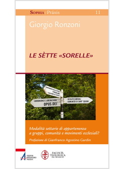 LE SETTE "SORELLE". MODALITA' SETTARIE DI APPARTENENZA A GRUPPI, COMUNITA'