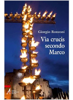 VIA CRUCIS SECONDO MARCO