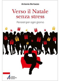 VERSO IL NATALE SENZA STRESS. PENSIERI PER OGNI GIORNO