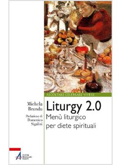 LITURGY 2.0 MENU' LITURGICO PER DIETE SPIRITUALI