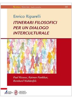 ITINERARI FILOSOFICI PER UN DIALOGO INTERCULTURALE