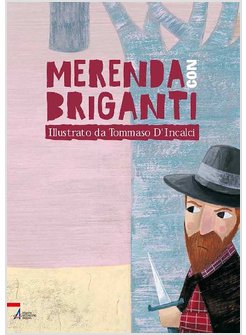 MERENDA CON BRIGANTI