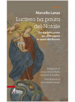 LUCIFERO HA PAURA DEL NATALE DI SI E' FATTO UOMO