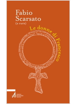 LE DONNE DI FRANCESCO 