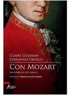 CON MOZART UN'ESPERIENZA DELL'UMANO