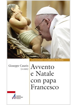 AVVENTO E NATALE CON PAPA FRANCESCO